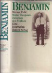 Fuld, Werner. - Walter Benjamin: Zwischen den Stühlen, Eine Biographie.