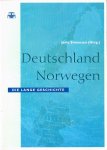 Simensen, J. - Deutschland - Norwegen : die lange Geschichte / unter mitw. von O.K. Grimnes, R. Hobson, E. Lorenz ; [Übers.: P. Biesalski ... et al.]