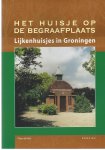 Vries, P. de - Lijkenhuisjes in Groningen / druk 1