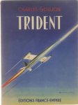 Goujon Charles - Trident