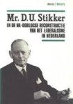Westers - Mr. d.u.stikker en de na-oorlogse reconstructie van het liberalisme in Nederland / druk 1