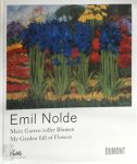 Emil Nolde 25147, Manfred Reuther 34668 - Emil Nolde Mein Garten voller Blumen, My Garden full of Flowers