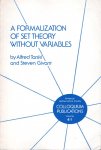 TARSKI, Alfred & Steven GIVANT - A Formalization of Set Theory without Variables.