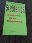 Honig, Jan Willem; Both, Norbert - Srebrenica. Reconstructie van een oorlogsmisdaad.