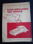 Roy, C.J.van & J.C.van Roy - Klein Speelgoed van Triplex