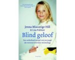 Jenna Miscavige Hill - Blind geloof