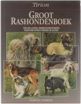 Fiorenzo Fiorone J A Gondrexon A Gondrexon-Ives Browne - Groot rashondenboek : 308 volledige rasbeschrijvingen
