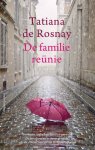 Tatiana de Rosnay - De familiereünie