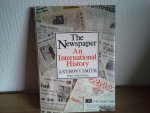Anthony Smith - THE NEWSPAPER ,AN INTERNATIONAL HISTORY