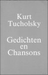 TUCHOLSKY, KURT; - GEDICHTEN EN CHANSONS,