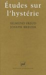 Sigmund Freud, Josef Breuer - Etudes sur l'hystérie