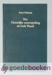 Dathenus, Petrus - Een Christelijke samenspreking uit Gods Woord --- Over het onderscheid tussen Wet en Evangelie Dathenus, Petrus - Een Christelijke samenspreking uit Gods Woord --- Over het onderscheid tussen Wet en Evangelie