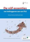 Dufour, Richard, Fullan, Michael - De vijf essenties van leidinggeven aan een PLG