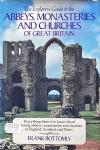 Bottomly, Frank - Exporers guide to abbeys, monasteries and churches of Great Brittain