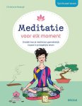 Christiane BEAUGE - Spiritueel leven - Meditatie voor elk moment Ontdek hoe je mediteren gemakkelijk inpast in je dagelijks leven