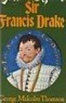 Thomson, George Malcolm - Sir Francis Drake