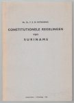 n.n - Constitutionele regelingen van Suriname, verzameling van rechtsregelingen betreffende de Surinaamse staat