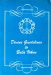 Bhagavan Sri Sathya Sai Baba - Divine Guidelines to Bala Vikas [Balvikas / Balavikas]