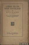 Kock, Jhr. W.H.W. de - Lebak en de Max Havelaar. Met een voorrede van J.H. Valckenier Kips