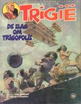 Butterworth, Mike / Don Lawrence - Trigie 18, De Slag Om Trigopolis, softcover, zeer goede staat