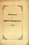 Wien: - [3 Broschüren] Satzungen des Männer-Gesangvereines in Wien