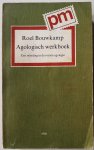 Bouwkamp, Roel - Agologisch werkboek Een inleiding in de sociale agologie