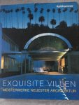 Francisco Asensio Acero - Exquisite Villen, meisterwerke neuester architektur