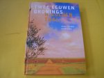 Diemer, Hanny en Loer, Jacob. - Twee eeuwen Gronings. n golden toal.