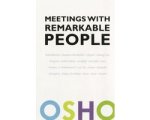 Osho - Meetings with Remarkable People