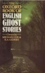 Cox, Michael & R.A. Gilbert (chosen by) - The Oxford Book of English Ghost Stories