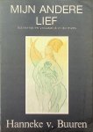 Buuren, Hanneke van - Mijn andere lief. Mannelijk en vrouwelijk in de mens