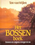 Wijlen, Ton van - Het bossenboek
