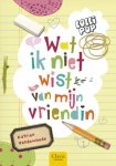 K. Vandewoude, Katrien Vandewoude - Wat ik niet wist van mijn vriendin