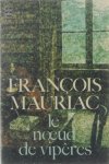 François Mauriac, François Mauriac - Le Noeud de Viperes