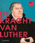 Tanja Kootte (eindred.) - De kracht van Luther