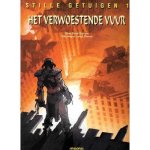 Denis Bajram - Stille Getuigen 1: Het Verwoestende Vuur / Stille Getuigen / 1