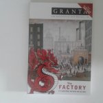  - Granta 89 ; The Magazine of New Writing ; The Factory