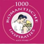 Anne Stuart - 1000 Romantische Inspiraties