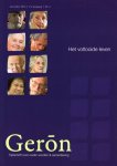 Auteurs, Diverse (zie: Meer info) - Geron 2013 Nr. 4 Tijdschrift over ouder worden. Thema: Het voltooide leven