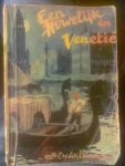 Williamson, C.N. - Een huwelijk in Venetië