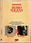 Vuyk, Kees - Homo Volens: Beschouwingen over de moderne mens als willende mens, naar aanleiding van Heidegger en Nietzsche
