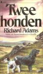 Adams, Richard - Twee Honden (pocket)