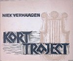 Verhaagen, Niek - Kort traject