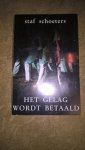 Schoeters Staf - Het gelag wordt betaald