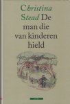 Stead, Christina - De man die van kinderen hield
