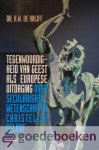 Knijff, Dr. H.W. de - Tegenwoordigheid van geest als Europese uitdaging --- Over secularisatie, wetenschap en christelijk geloof