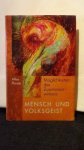 Floride, Athys, - Mensch und Volksgeist. M?glichkeiten des Zusammenwirkens.