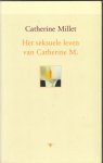 Millet, Catherine - Het seksuele leven van Catherine M.