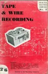  - Tape & Wire Recording