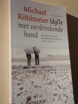 Köhlmeier, Michael - Idylle met verdrinkende hond